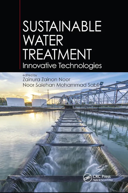 Sustainable Water Treatment: Innovative Technologies - Paperback