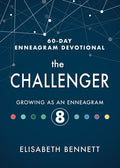 The Challenger: Growing as an Enneagram 8 - Hardcover