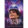Coeptus Awakes - Paperback