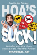 HOAs Suck - The Insiders Look - Paperback
