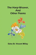 The harp-weaver, and other poems - Paperback
