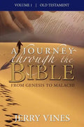 A Journey Through the Bible: From Genesis to Malachi - Paperback
