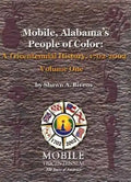 Mobile, Alabama's People of Color: A Tricentennial History, 1702-2002 Volume One - Paperback