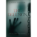 The Delusion: We All Have Our Demons - Paperback
