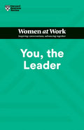You, the Leader (HBR Women at Work Series) - Paperback