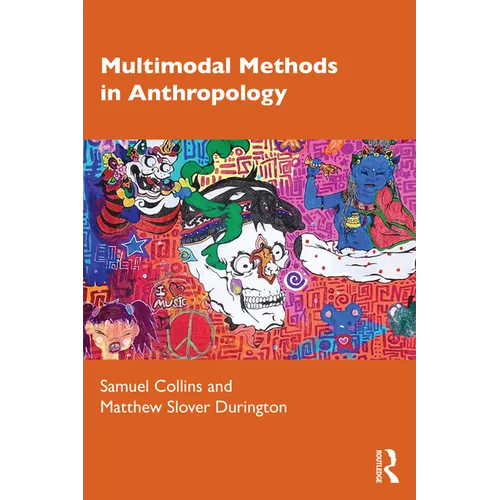 Multimodal Methods in Anthropology - Paperback