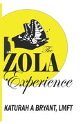 The ZOLA Experience: A Journey of Recovery From Loss - Paperback