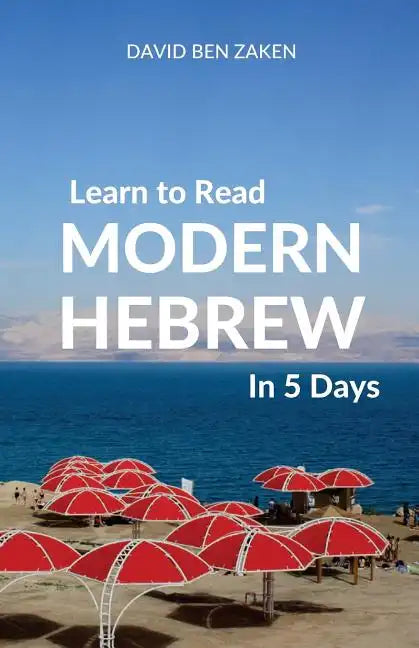 Learn to Read Modern Hebrew in 5 Days - Paperback