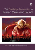 The Routledge Companion to Screen Music and Sound - Paperback