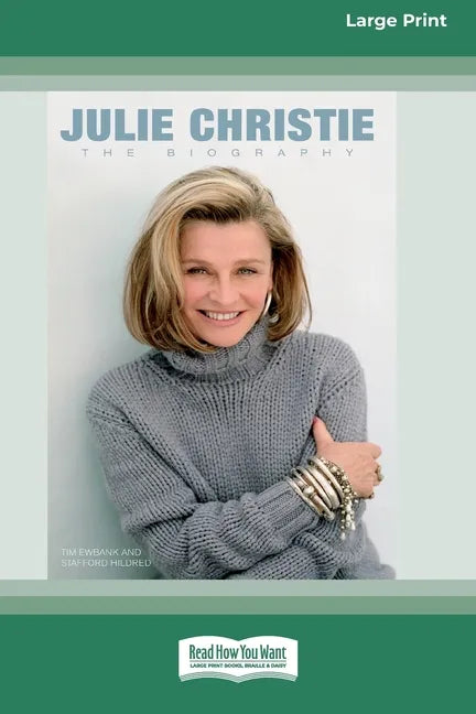 Julie Christie: The Biography (16pt Large Print Edition) - Paperback