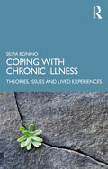 Coping with Chronic Illness: Theories, Issues and Lived Experiences - Paperback