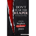 Don't Fear the Reaper - Library Binding
