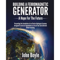 Building a Ferromagnetic Generator - Paperback