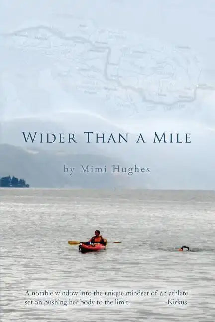 Wider Than a Mile: One River Two Women - Paperback
