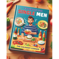 Simple Cookbook for Single Men: Simple, Quick Recipes for One That Make Everyday Cooking a Breeze - Paperback