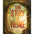 The Story of Home: God at Work in the Bible's Tales of Home - Hardcover
