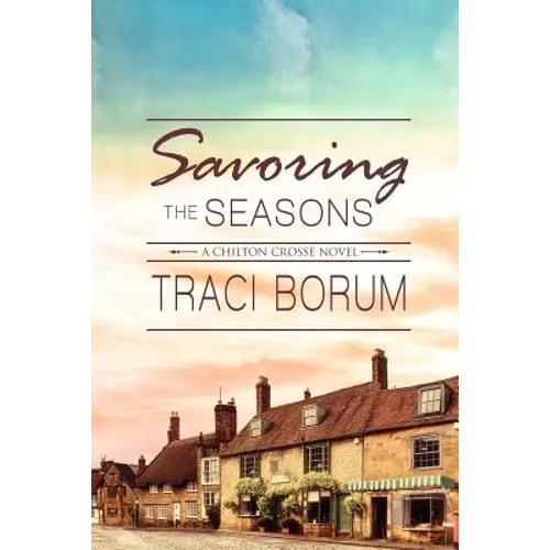 Savoring the Seasons - Paperback