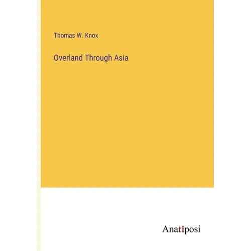 Overland Through Asia - Paperback