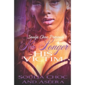 No Longer His Victim - Paperback