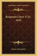 Benjamin Chew 1722-1810 - Paperback