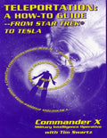 Teleportation: A How to Guide: From Star Trek to Tesla - Paperback