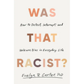 Was That Racist? - Paperback