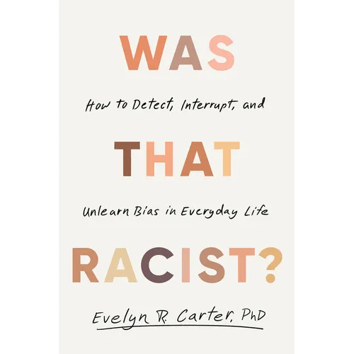 Was That Racist? - Paperback