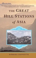 The Great Hill Stations of Asia - Paperback