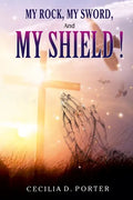 My Rock, My Sword, My Shield - Paperback