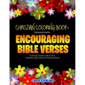 Christian Coloring Book for Adults with Encouraging Bible Verses to Reduce Anxiety and Stress: Powerful Bible Quotes for Relaxation - Paperback