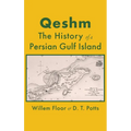 Qeshm: The History of a Persian Gulf Island - Hardcover