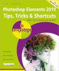 Photoshop Elements 2019 Tips, Tricks & Shortcuts in Easy Steps - Paperback