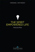 Faith Basics on the Spirit Empowered Life: Find Your Flow - Paperback