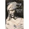 A Kintsugi Life: Finding Strength and Hope in the Face of Loss - Hardcover