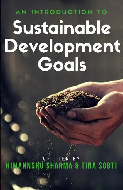 An Introduction to Sustainable Development Goals - Paperback