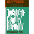 Twentieth-Century Harmony: Creative Aspects and Practice - Hardcover