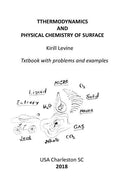 Thermodynamics and physical chemistry of surface: Textbook with examples and problems - Paperback