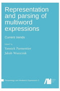 Representation and parsing of multiword expressions - Hardcover