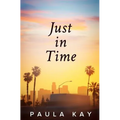 Just in Time (Legacy Series, Book 5) - Paperback