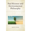 Paul Ricoeur and Environmental Philosophy - Hardcover