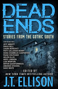 Dead Ends: Stories from the Gothic South - Paperback