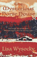 The Mysterious Horse House - Paperback