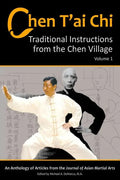 Chen T'ai Chi, Vol. 1: Traditional Instructions from the Chen Village - Paperback