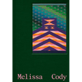 Melissa Cody: Webbed Skies - Hardcover