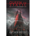 Queen of Static: Book Two of the Worldmender Trilogy - Paperback
