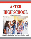 After High School: A guide that includes a self-scoring interest suvey, an informal assessment of abilities, and an informal assessment o - Paperback