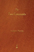 The Two Covenants - Paperback