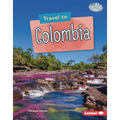 Travel to Colombia - Library Binding