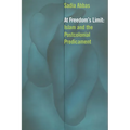 At Freedom's Limit: Islam and the Postcolonial Predicament - Hardcover