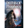 Paths of Prophecy - Paperback